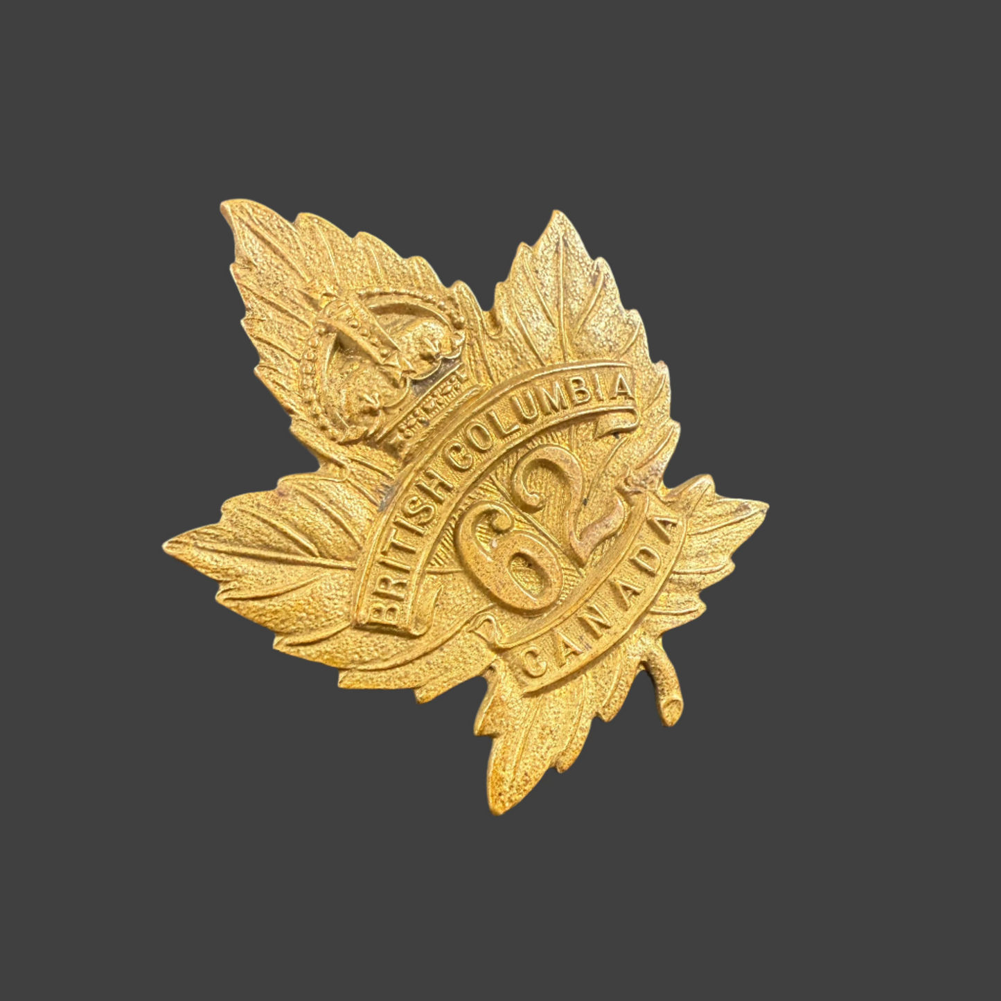 WWI - CEF Cap Badge - 62nd Canadian Infantry Battalion (British Columbia)