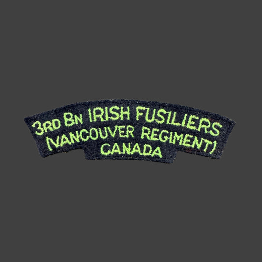 Canadian WWII - 3rd Battalion Irish Fusiliers (Vancouver Regiment) of Canada - Cloth Shoulder Title