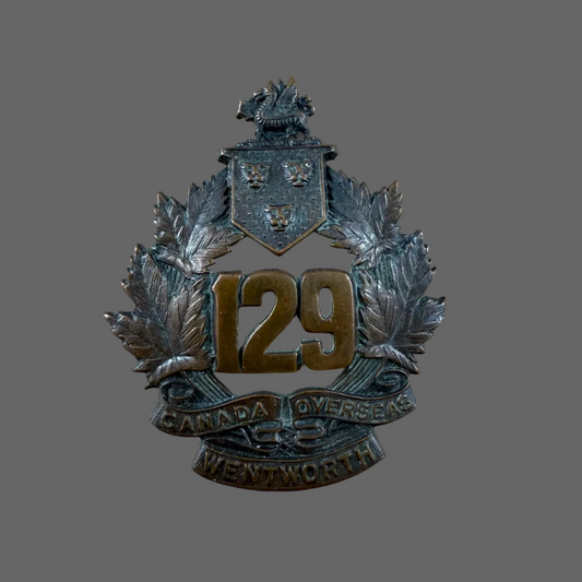 Canadian - WWI - CEF Cap Badge - 129th Canadian Infantry Battalion (Wentworth)